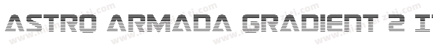 Astro Armada Gradient 2 Itali字体转换